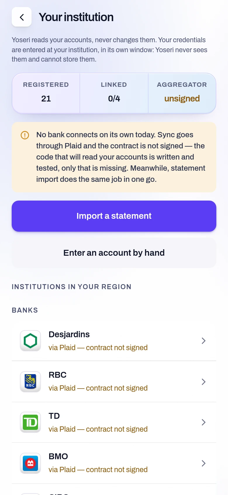 Screenshot of the Link a bank screen in the Yoseri app. The list of institutions, the real state of each connection, and the line that matters: your credentials are entered at your institution, never here.