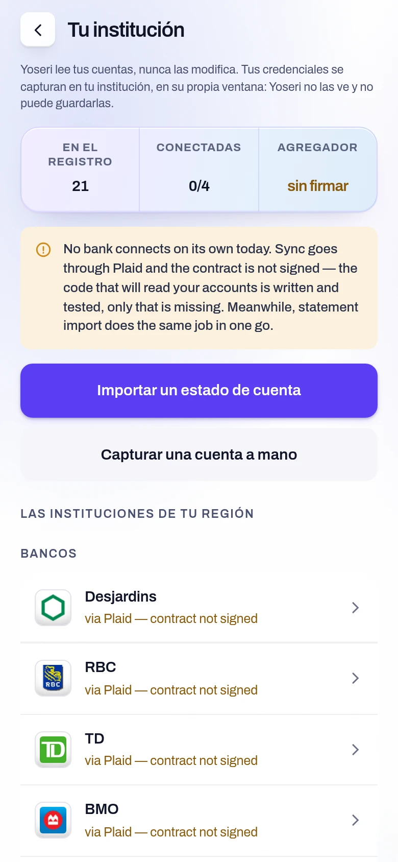 Captura de la pantalla Conectar un banco de la aplicación Yoseri. La lista de entidades, el estado real de cada conexión y la frase que importa: tus credenciales se escriben en tu entidad, nunca aquí.