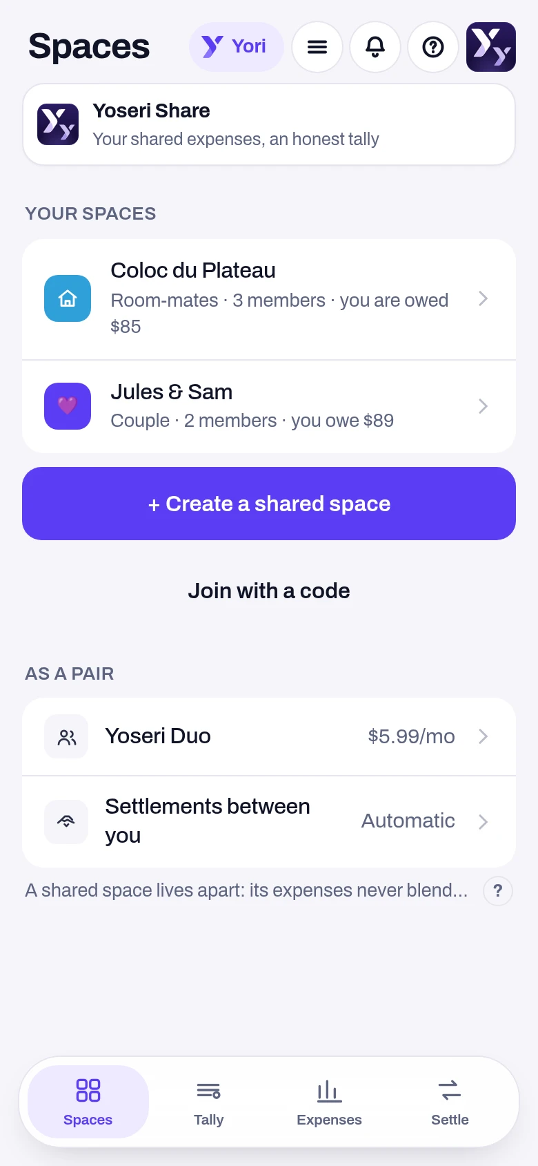 Screenshot of the Your shared spaces screen in the Yoseri app. Your spaces — the flat-share, the couple, the trip — each with its members and your position in one sentence, plus the way to create one or join one with a code.