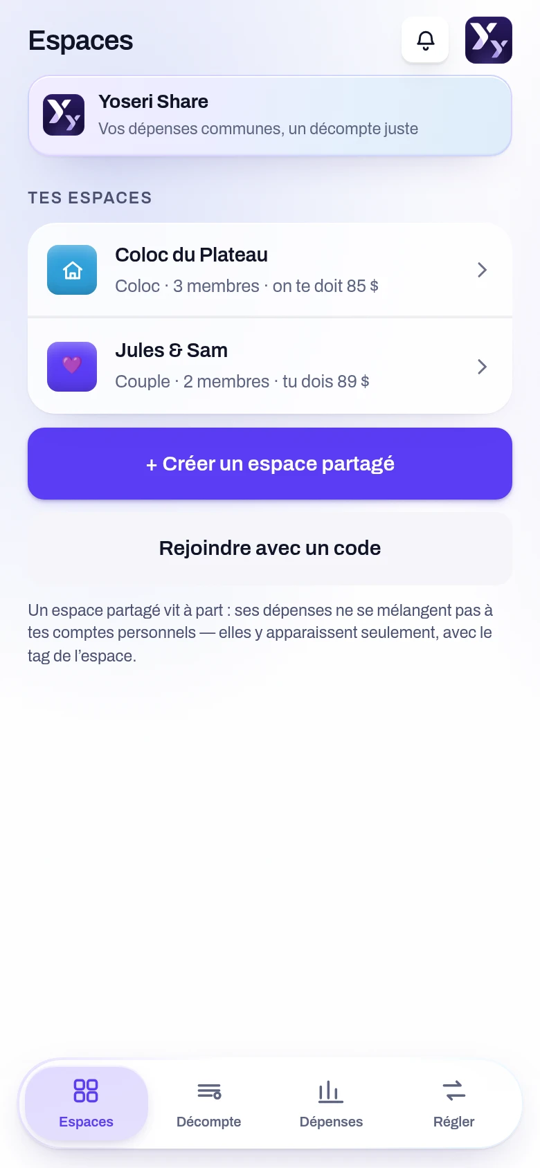 Capture de l’écran Tes espaces partagés de l’application Yoseri. Tes espaces — la coloc, le couple, le voyage — chacun avec ses membres et ta position en une phrase, et de quoi en créer un ou en rejoindre un par code.